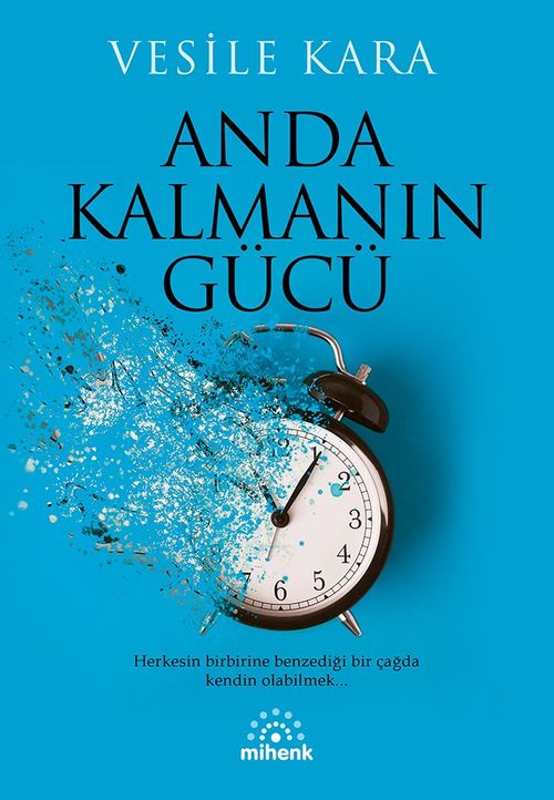 Anda Kalmanın Gücü 