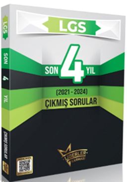 LGS Son 4 Yıl Çıkmış Sorular (2021-2024)