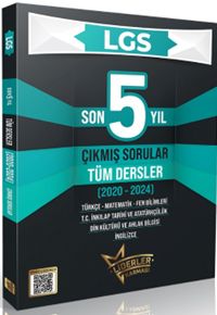 LGS Son 5 Yıl Tüm Dersler Çıkmış Sorular (2020-2024)