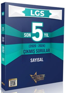 LGS Son 5 Yıl Sayısal Dersler Çıkmış Sorular (2020-2024) 