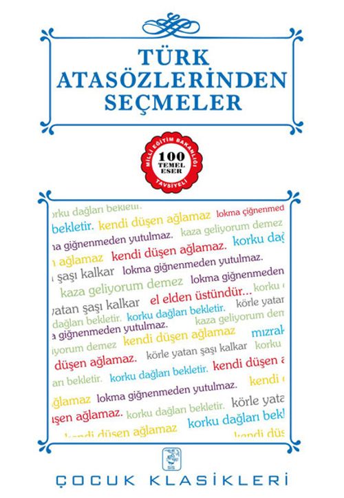 Türk Atasözlerinden Seçmeler / 100 Temel Eser