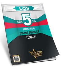 LGS Son 5 Yıl Türkçe Çıkmış Sorular (2020-2024) 