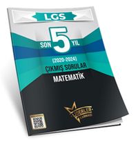 LGS Son 5 Yıl Matematik Çıkmış Sorular (2020-2024) 