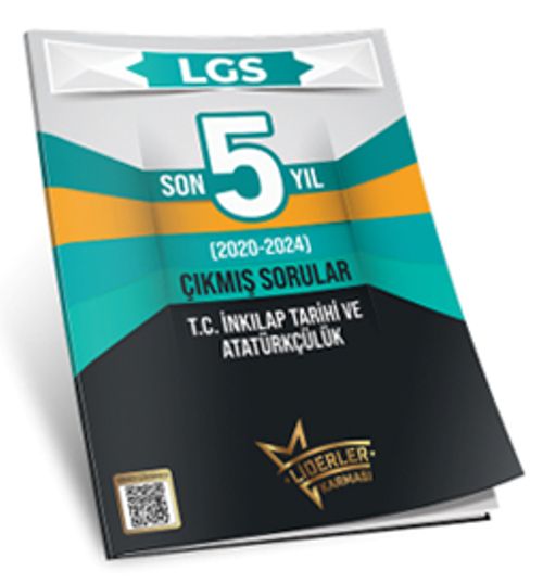 LGS Son 5 Yıl İnkılap Tarihi ve Atatürkçülük Çıkmış Sorular (2020-2024)