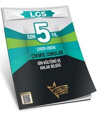 LGS Son 5 Yıl Din Kültürü ve Ahlak Bilgisi Çıkmış Sorular (2020-2024)