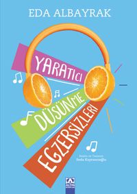 Yaratıcı Düşünce Egzersizleri