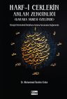 Harf-i Cerlerin Anlam Zenginliği Bakara Suresi Özelinde &amp; Filolojik Tefsirlerdeki İhtilafların Anlama Yansımaları Bağlamında