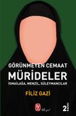 Mürideler & Görünmeyen Cemaat İsmailağa, Menzil, Süleymancılar
