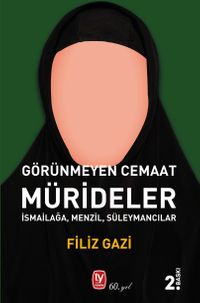 Mürideler & Görünmeyen Cemaat İsmailağa, Menzil, Süleymancılar