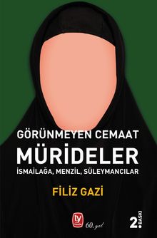 Mürideler & Görünmeyen Cemaat İsmailağa, Menzil, Süleymancılar