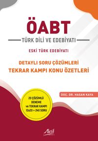 ÖABT Türk Dili Ve Edebiyatı Eski Türk Edebiyatı Detaylı Soru Çözümleri Tekrar Kampı Konu Özetleri