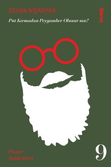 Put Kırmadan Peygamber Olunur mu? & Pazar Sohbetleri 9