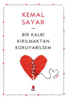 Bir Kalbi Kırılmaktan Koruyabilsem