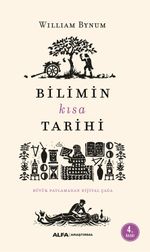 Bilimin Kısa Tarihi & Büyük Patlamadan Dijital Çağa
