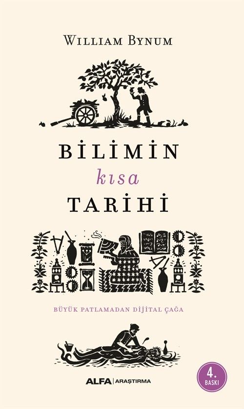 Bilimin Kısa Tarihi & Büyük Patlamadan Dijital Çağa