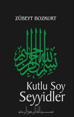 Kutlu Soy ve Seyyidler
