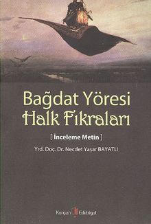 Bağdat Yöresi Halk Fıkraları & İnceleme Metin