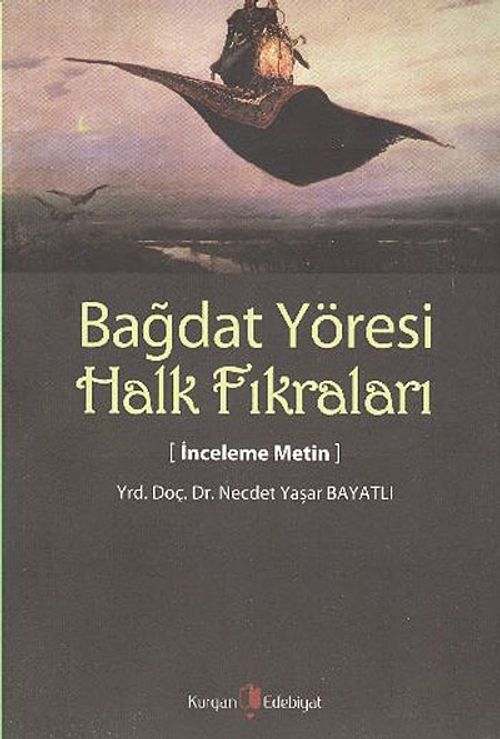 Bağdat Yöresi Halk Fıkraları & İnceleme Metin