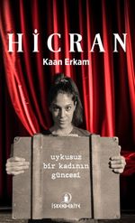 Hicran & Uykusuz Bir Kadının Güncesi