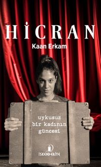 Hicran & Uykusuz Bir Kadının Güncesi