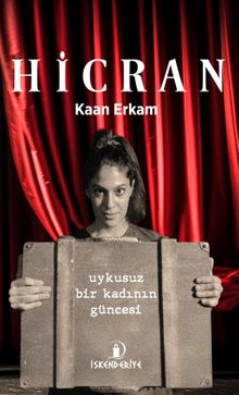 Hicran & Uykusuz Bir Kadının Güncesi