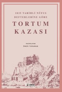 1835 Tarihli Nüfus Defterlerine Göre Tortum Kazası