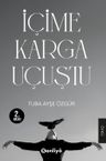 İçime Karga Uçuştu