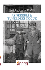 Az Şekerli & Tüneldeki Çocuk