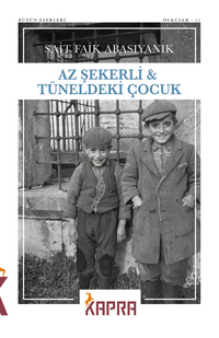 Az Şekerli & Tüneldeki Çocuk