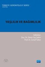 Yaşlılık ve Bağımlılık