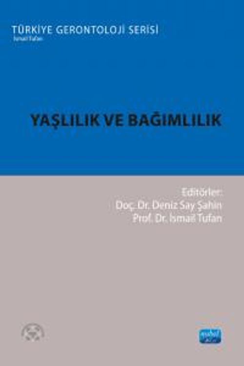 Yaşlılık ve Bağımlılık