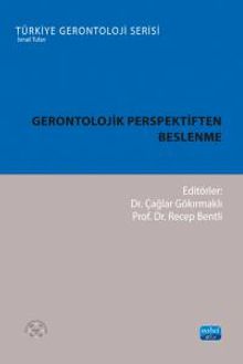 Gerontolojik Perspektiften Beslenme