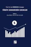 Prof. Dr. Aziz Konukman&rsquo;a Armağan T&uuml;rkiye Ekonomisinin Serencamı