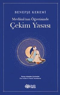Mevlana'nın Öğretisinde Çekim Yasası
