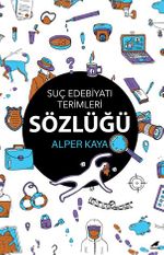 Suç Edebiyatı Terimleri Sözlüğü