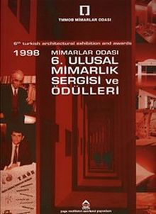 1998 Mimarlar Odası 6. Ulusal Mimarlık Sergisi ve Ödülleri