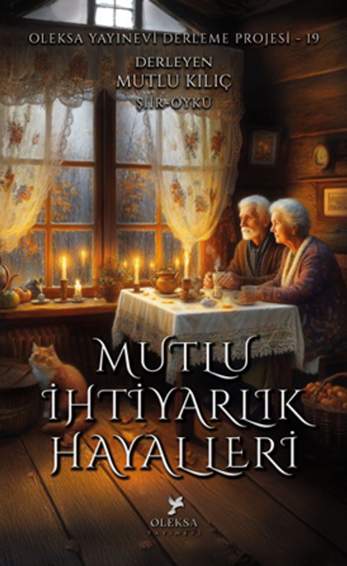 Mutlu İhtiyarlık Hayalleri