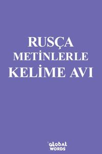 Rusça Metinlerle Kelime Avı