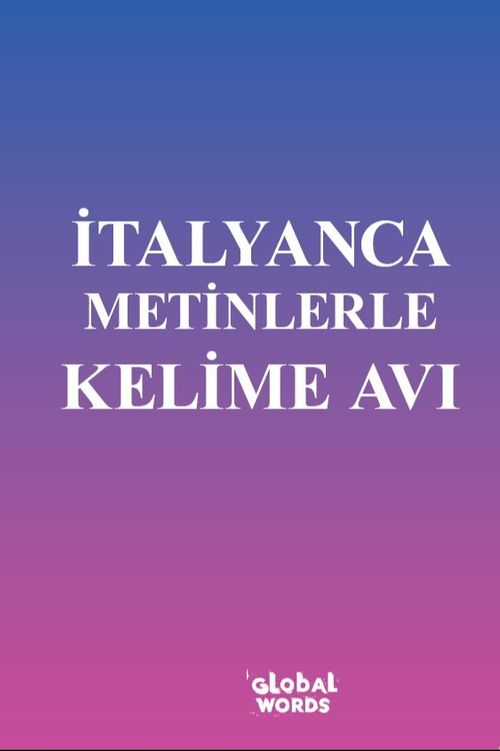 İtalyanca Metinlerle Kelime Avı