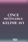 Çince Metinlerle Kelime Avı