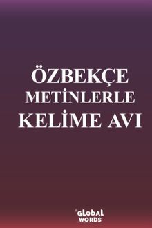 Özbekçe Metinlerle Kelime Avı
