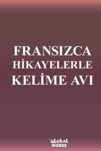 Fransızca Hikayelerle Kelime Avı