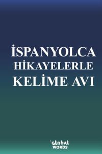 İspanyolca Hikayelerle Kelime Avı