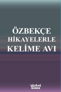 Özbekçe Hikayelerle Kelime Avı