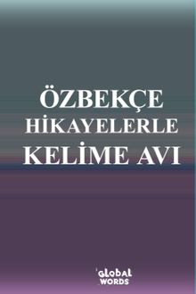 Özbekçe Hikayelerle Kelime Avı