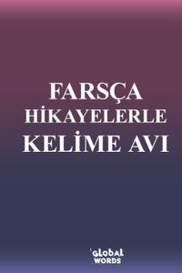 Farsça Hikayelerle Kelime Avı