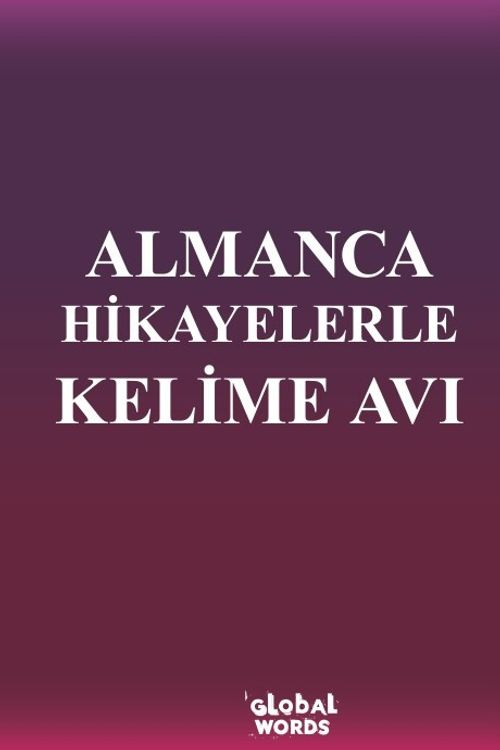 Almanca Hikayelerle Kelime Avı