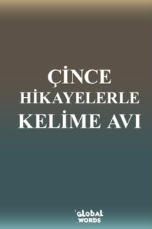 Çince Hikayelerle Kelime Avı