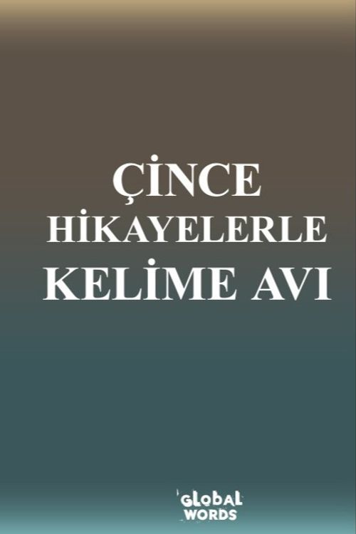 Çince Hikayelerle Kelime Avı