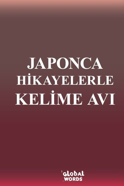Japonca Hikayelerle Kelime Avı